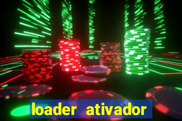 loader ativador windows 7